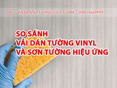 So sánh Vải dán tường Vinyl và sơn tường hiệu ứng